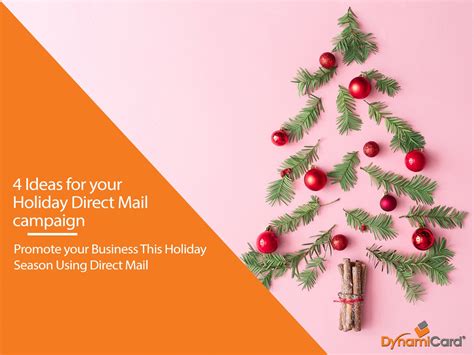 4 Ideas For Your Holiday Direct Mail Campaign Dynamicard