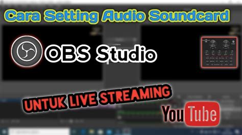 Cara Setting Audio Obs Studio YouTube