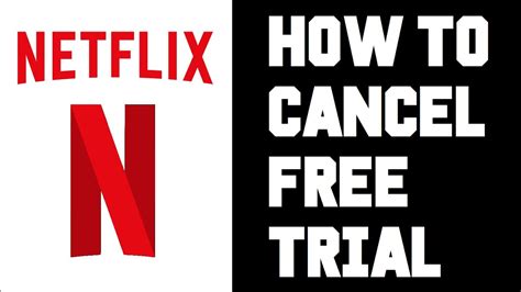 Netflix How To Cancel Free Trial Netflix Free Trial For 1 Month How
