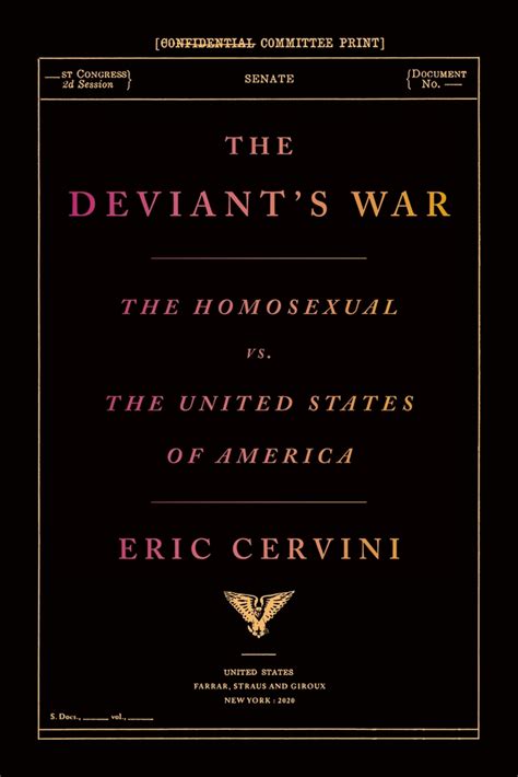 The Deviants War The Homosexual Vs The United States Of America By