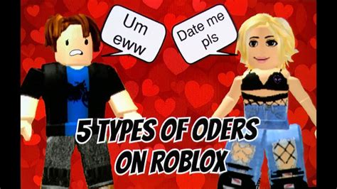 5 Types Of Oders On Roblox Youtube