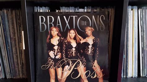 The Braxtons The Boss Youtube