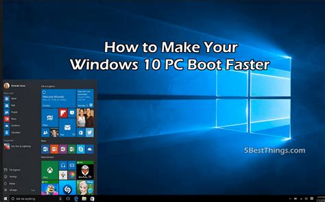 How To Make Your Windows 10 Pc Boot Faster 5 Best Things