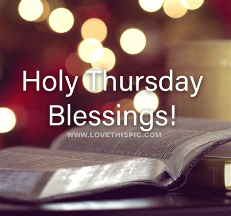 Holy Thursday Blessings Pictures Photos And Images For Facebook