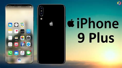 Apple Iphone 9 Plus Release Date Introduction Specifications Price