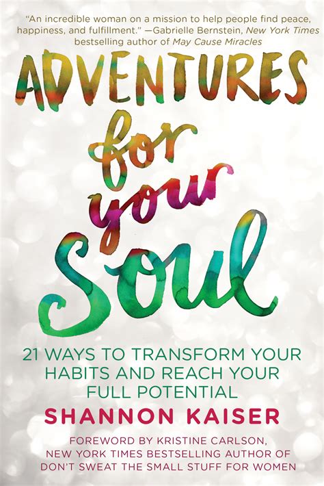 Find Your Happy 6 Incredible Adventures For Your Soul
