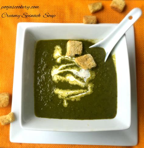 Creamy Spinach Soup Poojas Cookery