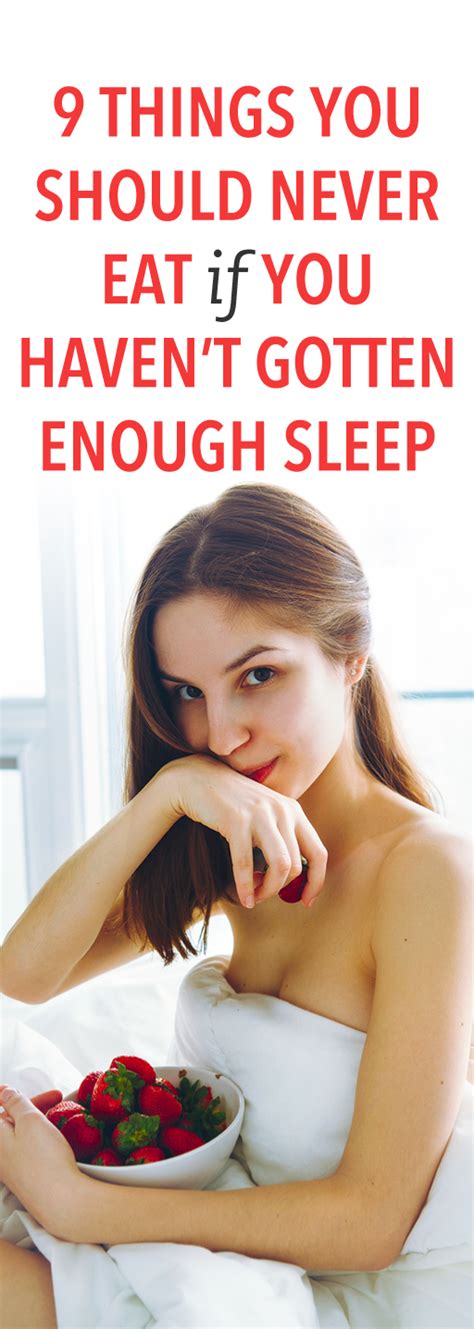9 Things You Should Never Eat If You Haven T Gotten Enough Sleep Natural Remedies Drug