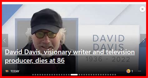 David Davis Producer Dead At Age 86 Truth Exposed With Gematria