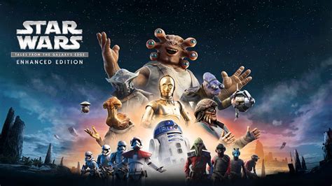 Cómo Star Wars Tales From The Galaxys Edge Enhanced Edition Ofrece