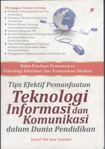 Tips Efektif Pemanfaatan Teknologi Informasi Dan Komunikasi Dalam Dunia