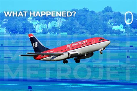 What Happened To Us Airways Metrojet Low Cost Subsidiary