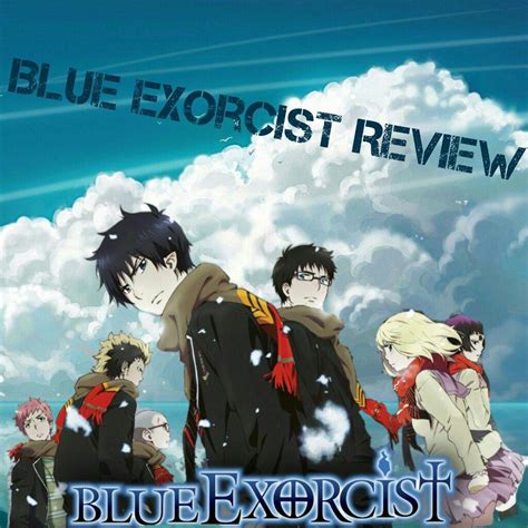 Blue Exorcist Review Anime Amino