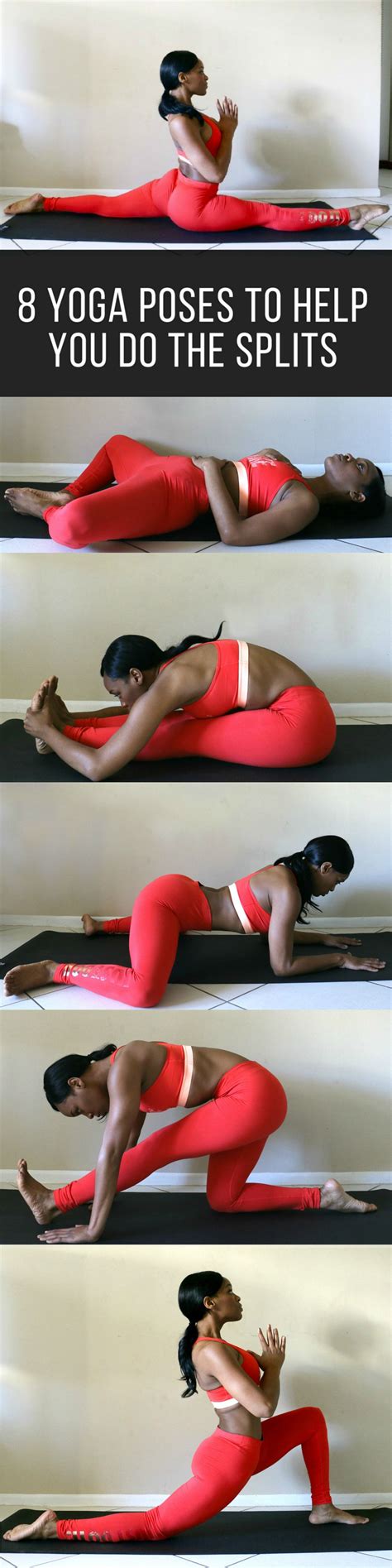 Yoga Poses To Help You Get Into The Splits Yoga Poses Easy Yoga Workouts Yoga