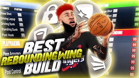I Made The Best Rebounding Wing Build In 2k20 How To Make The Best