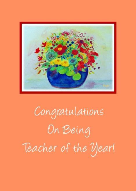 Congratulations On Being Teacher Of The Year Flowering Students Card