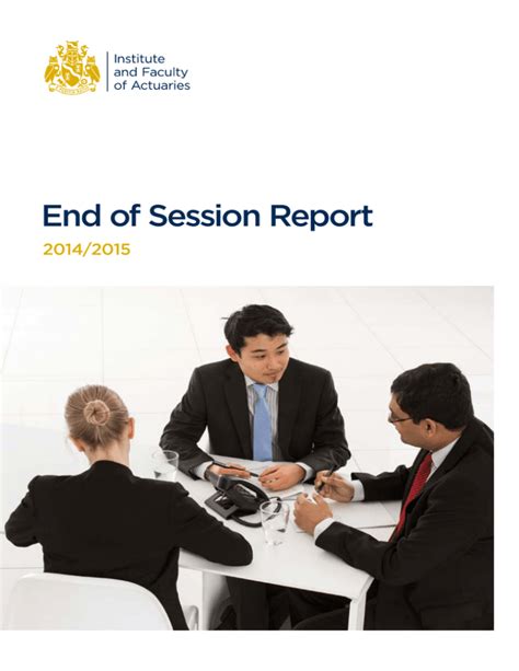 End Of Session Report Institute And Faculty Of Actuaries
