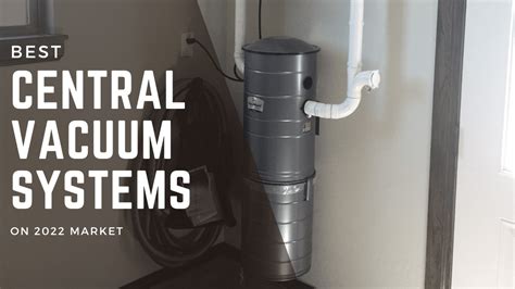 4 Best Central Vacuum Systems Tested In 2023 Cleaners Advisor