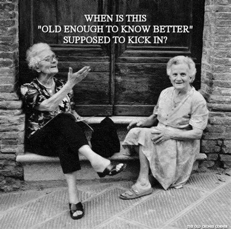 Friendship Quotes Funny Old Lady Best Friend Memes Daily Quotes