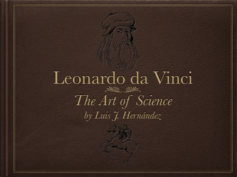 Leonardo Da Vinci The Art Of Science