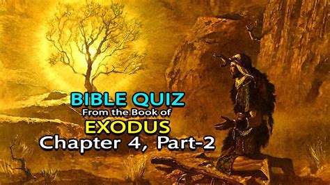 Bible Quiz Exodus Chapter 4 Part 2 Youtube