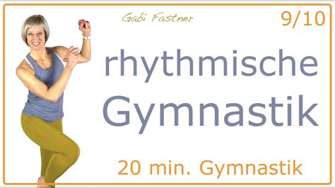 910🔸20 Min Rhythmische Gymnastik Ohne Geräte Im Stehen Youtube