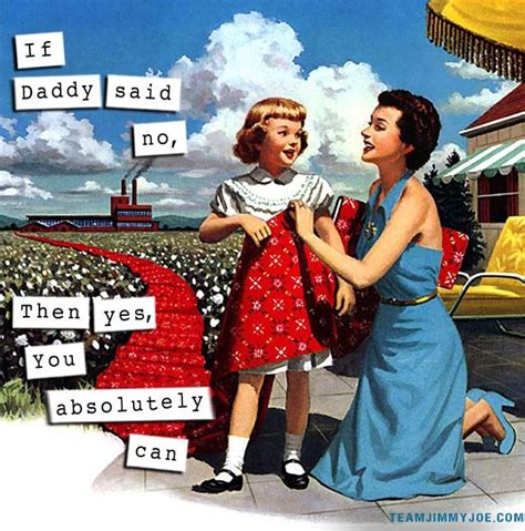 that s what she said 15 more 1950s housewife memes that s what she said sayings sarcastic words