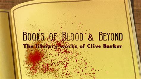 Books Of Blood And Beyond The Literary Works Of Clive Barker Arrow