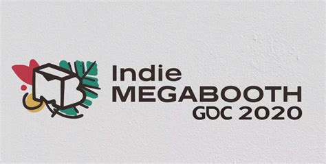 Indie Megabooth Announces Gdc 2020 Showcase Lineup The Gonintendo