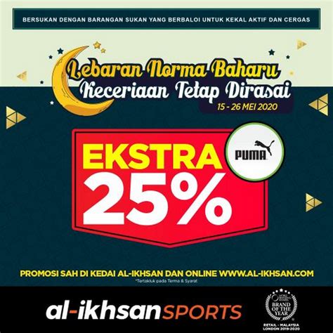 What is this message about? 19 May 2020 Onward: Al-Ikhsan Puma Raya Promo ...