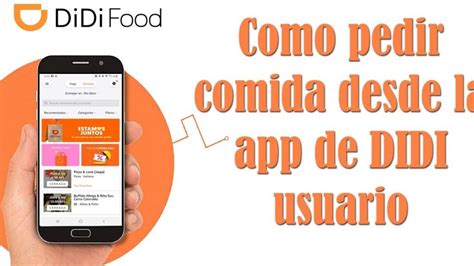 Aprende C Mo Funciona Didi Food En Pocos Pasos