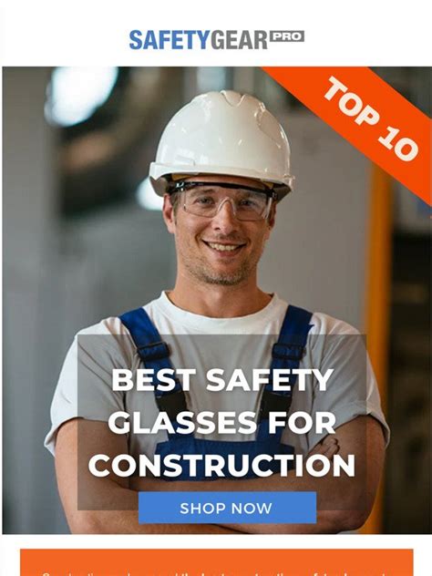 safety gear prosafe 10 best safety glasses for construction milled