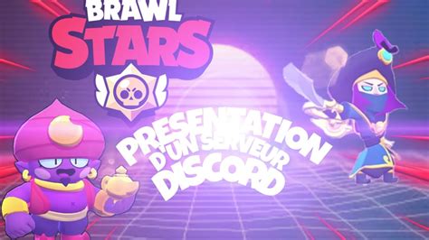 Find some awesome communities here. presentation d'un serveur discord brawl stars - YouTube