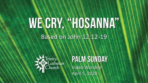Palm Sunday Worship April 5