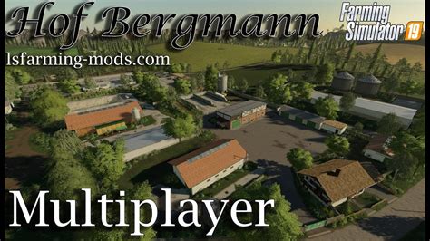 Hof Bergmann For Fs19 Multiplayer Youtube