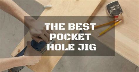 5 Of The Best Pocket Hole Jigs For Wood Joinery Project April 2024