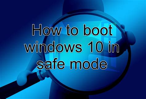 How To Boot Windows 10 In Safe Mode Techvatan