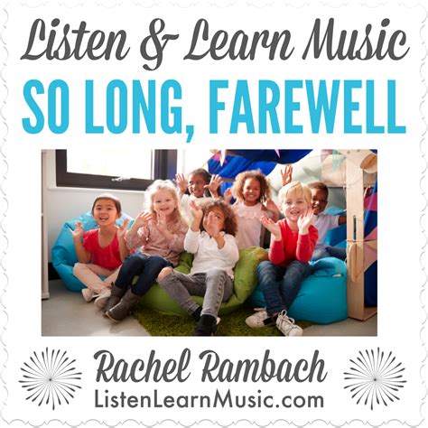 So Long Farewell Listen And Learn Music
