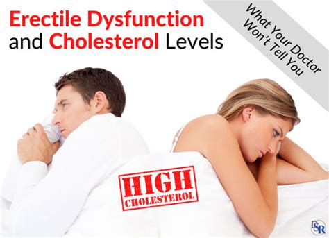 Erectile Dysfunction Ed And Cholesterol Levels What Your Doctor Won