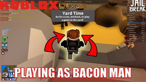 Playing As A Bacon Man Roblox Jailbreak Youtube