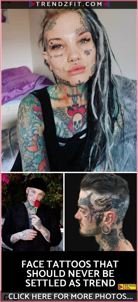 Face Tattoos That Should Never Be Settled As Trend With Images Face