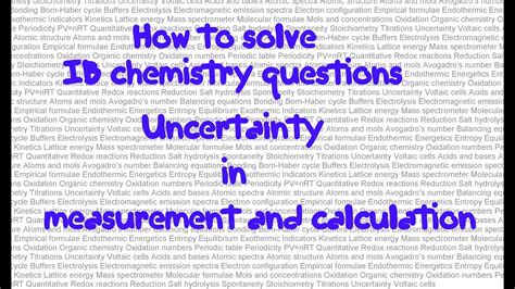 Uncertainty In Measurement And Calculations 2how To Solve Ib Chemistry