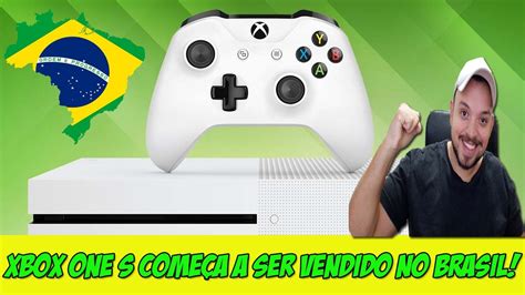 Xbox One S ComeÇa A Ser Vendido No Brasil NotÍcia Urgente Youtube
