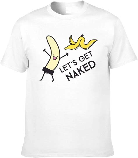 Amazon Com Let S Get Naked Round Neck Shirt Tee T Shirt Men Shirt