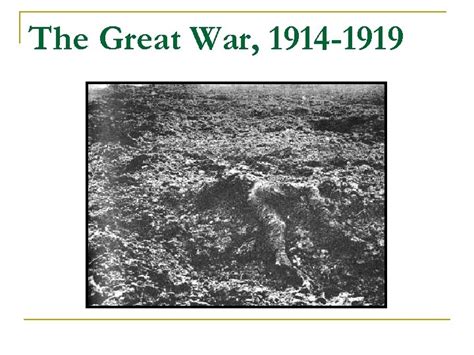 The Great War 1914 1919 Main Points