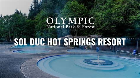 Sol Duc Hot Springs Resort Olympic National Park Youtube