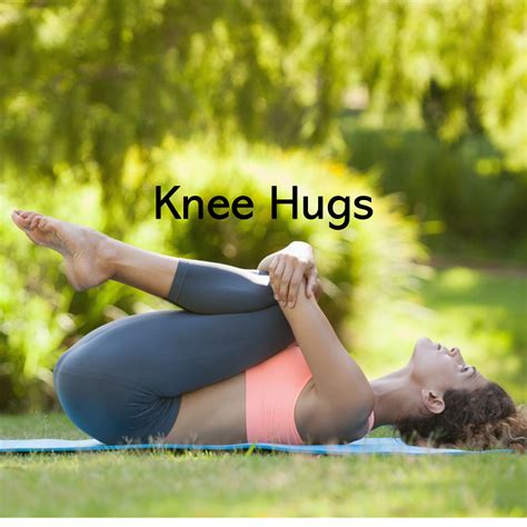 Knee Hugs Enhancing Flexibility Strength And Balance Fitness Mind