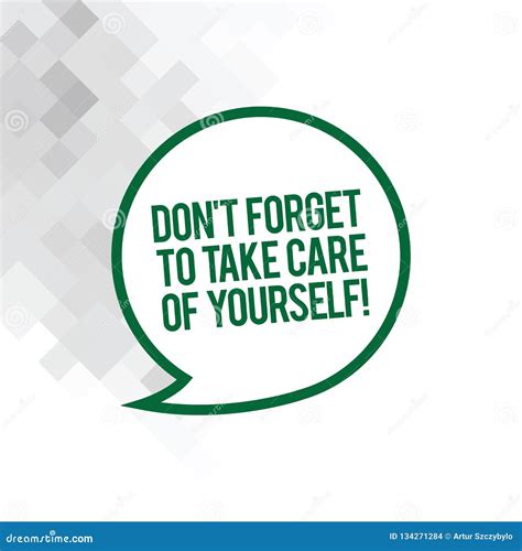 Text Sign Showing Don T Forget To Take Care Of Yourself Conceptual