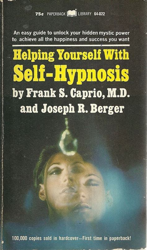 Helping Yourself With Self Hypnosis Learn Hypnosis Hypnosis Book Show