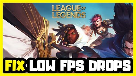 How To Fix League Of Legends Low Fps Drops Youtube